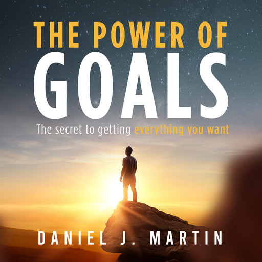The power of goals, Daniel J. Martin