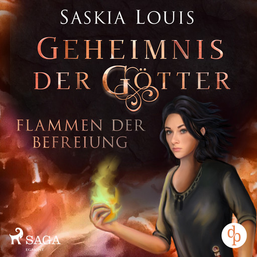 Geheimnis der Götter. Flammen der Befreiung, Saskia Louis