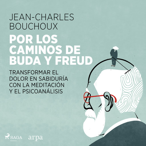 Por los caminos de Buda y Freud, Jean-Charles Bouchoux