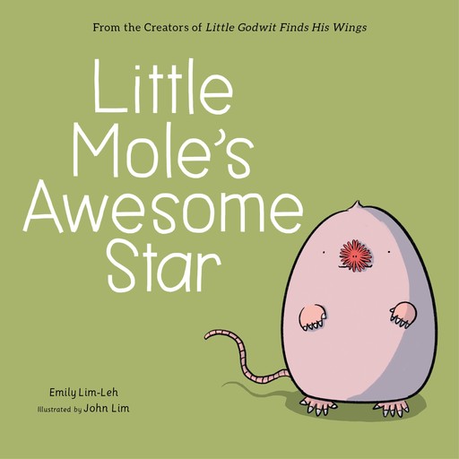 Little Mole's Awesome Star, Emily Lim-Leh