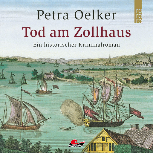 Tod am Zollhaus (Ungekürzt), Petra Oelker