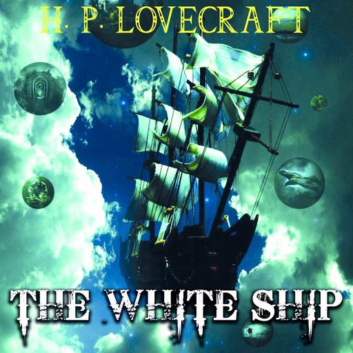 The White Ship, Howard Lovecraft