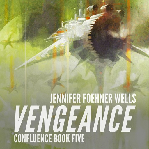 Vengeance, Jennifer Wells