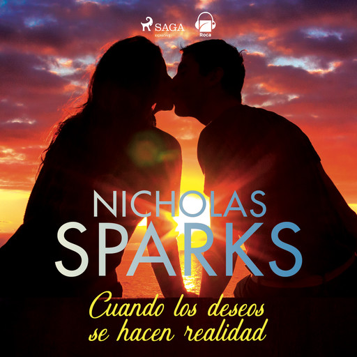 Cuando los deseos se hacen realidad, Nicholas Sparks