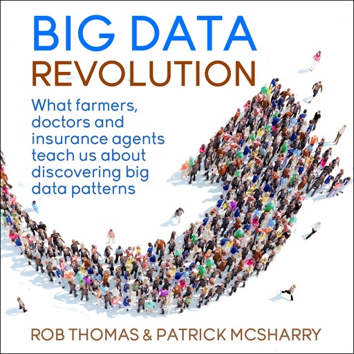 Big Data Revolution, Rob Thomas, Patrick McSharry