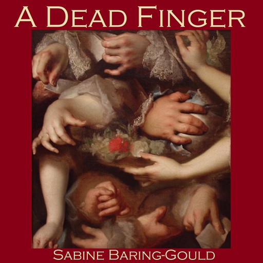 A Dead Finger, Sabine Baring-Gould