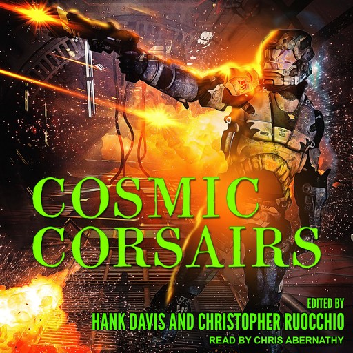 Cosmic Corsairs, Christopher Ruocchio, Hank Davis