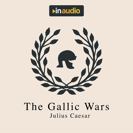 The Gallic Wars, Julius Caesar