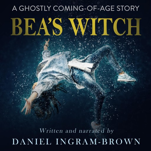 Bea's Witch, Daniel Ingram-Brown