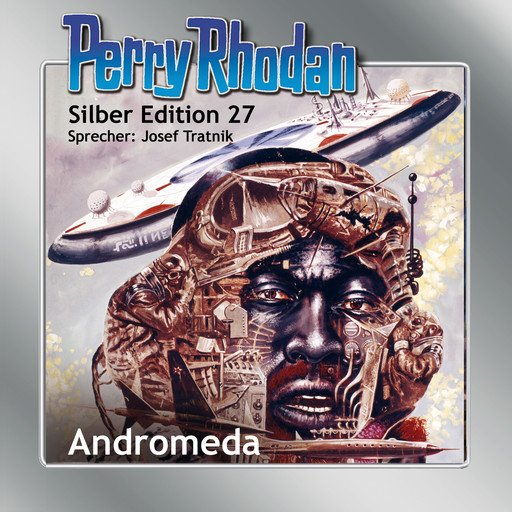Perry Rhodan Silber Edition 27: Andromeda, H.G. Ewers, K.H. Scheer, Carl Darlton