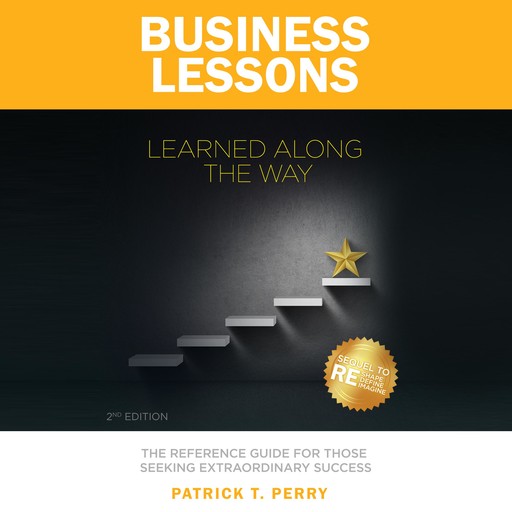 Business Lessons Learned Along The Way, Pat Perry