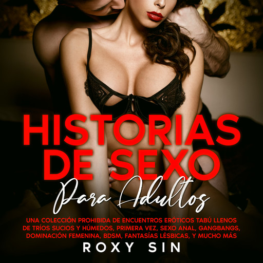 Historias de sexo para adultos, Roxy Sin