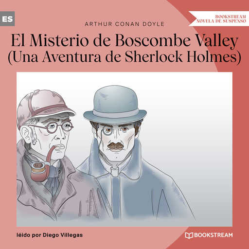 El Misterio de Boscombe Valley - Una Aventura de Sherlock Holmes (Versión íntegra), Arthur Conan Doyle