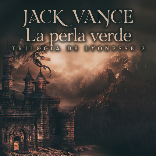 Trilogía Lyonesse 2: La perla verde, Jack Vance