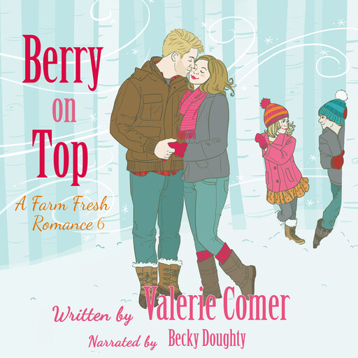 Berry on Top, Valerie Comer
