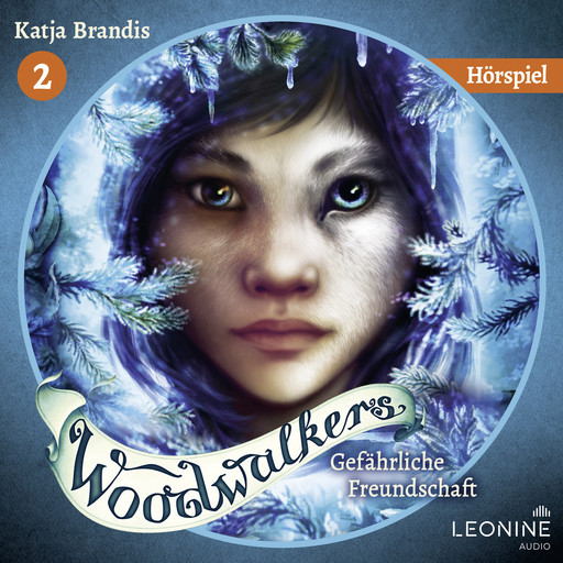 Woodwalkers - Gefährliche Freundschaft – Das Hörspiel, Katja Brandis