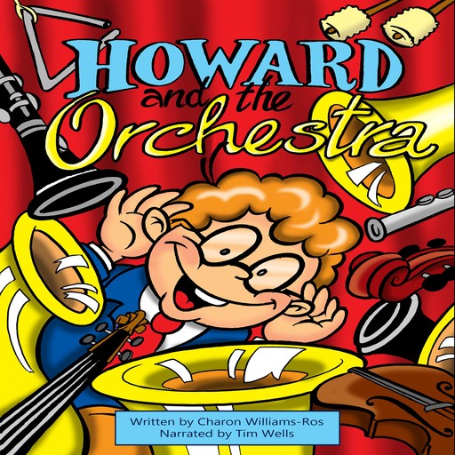 HOWARD AND THE ORCHESTRA, Charon Williams-Ros