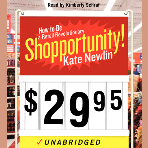 Shopportunity!, Kate Newlin