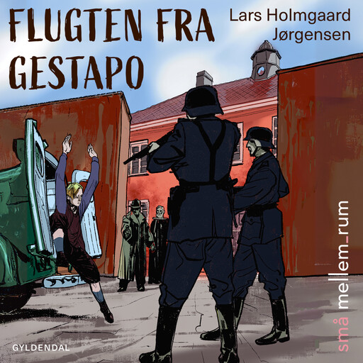 små mellem_rum. Flugten fra Gestapo, Lars Holmgaard Jørgensen