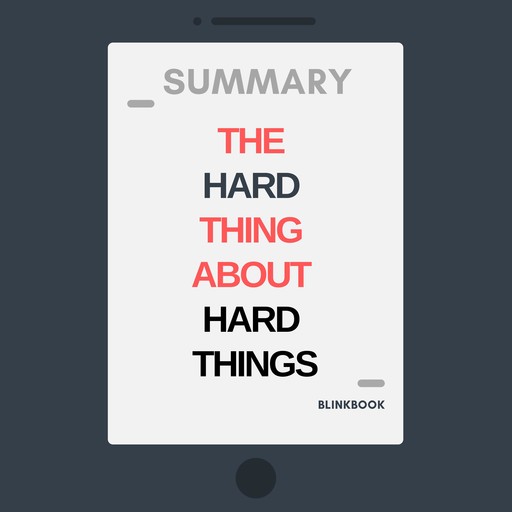 Summary: The Hard Thing About Hard Things, R John