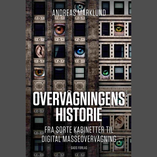 Overvågningens historie, Andreas Marklund