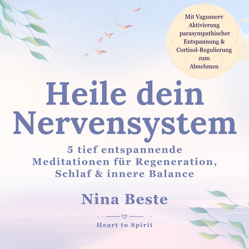 Heile dein Nervensystem, Nina Beste