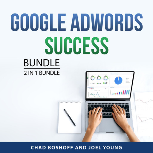 Google AdWords Success Bundle, 2 in 1 Bundle, Joel Young, Chad Boshoff