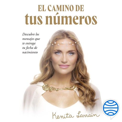 El camino de tus números, Mª Eugenia Larraín