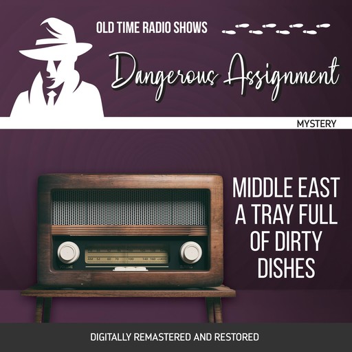 Dangerous Assignment: Middle East - A Tray Full of Dirty Dishes, Adrian Gendot, Robert Ryf