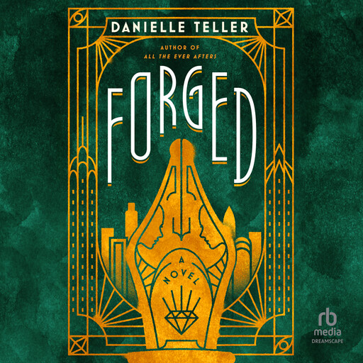 Forged, Danielle Teller