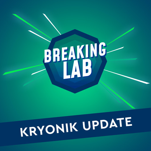 Folge 06: Kryonik Update, Breaking Lab