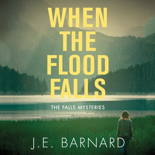 When the Flood Falls, J.E. Barnard