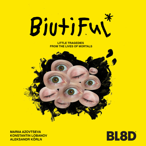 Biutiful*, Mariia Azovtseva, Konstantin Lobanov, Aleksandr Korln