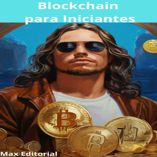 Blockchain para Iniciantes, Max Editorial