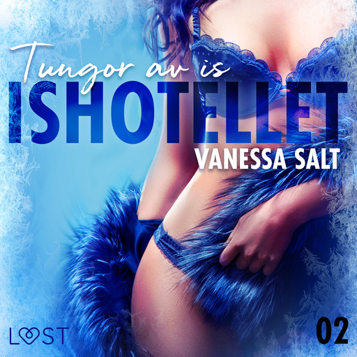 Ishotellet 2: Tungor av is, Vanessa Salt