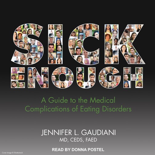 Sick Enough, Jennifer L. Gaudiani, CEDS, FAED