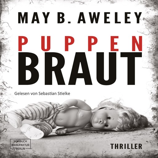 Puppenbraut (ungekürzt), May B. Aweley