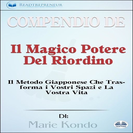 Compendio de 'Il Magico Potere Del Riordino', Readtrepreneur Publishing