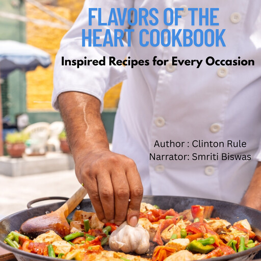 Flavors Of The Heart Cookbook, Clinton Rule