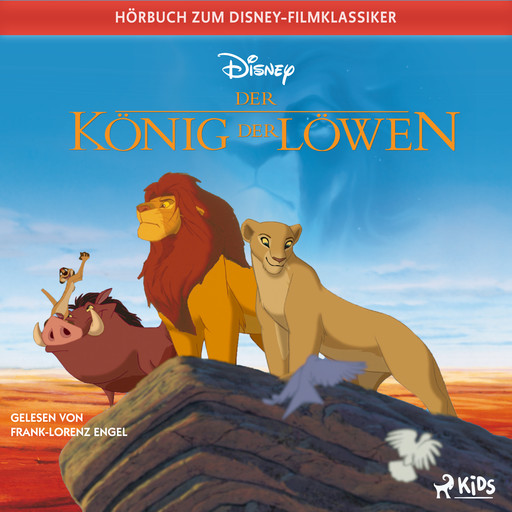 Der König der Löwen: Das Original–Hörbuch zum Disney–Filmklassiker, Disney