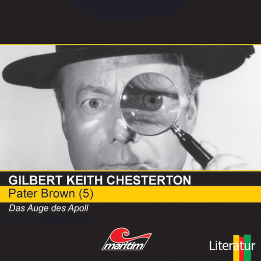 Pater Brown, Folge 5: Das Auge des Apoll, Gilbert Keith Chesterton