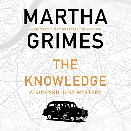 The Knowledge, Martha Grimes