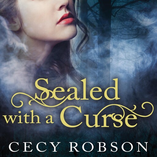 Sealed with a Curse, Cecy Robson