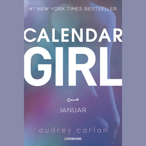 Calendar Girl: Januar, Audrey Carlan