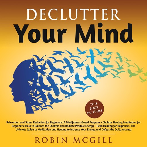 Declutter Your Mind, Robin McGill