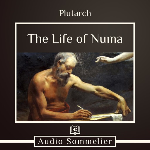 The Life of Numa, Plutarch, Bernadotte Perrin