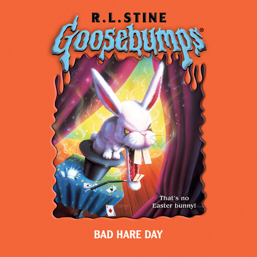 Goosebumps: Bad Hare Day, R.L. Stine