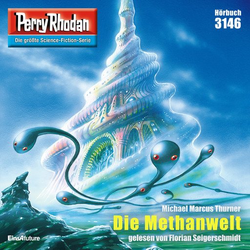 Perry Rhodan 3146: Die Methanwelt, Michael Marcus Thurner