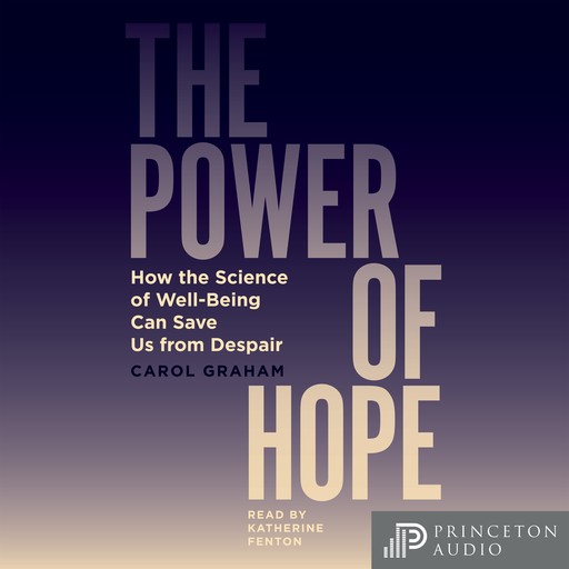 The Power of Hope, Carol Graham