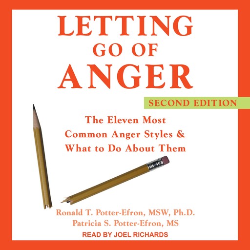 Letting Go of Anger, Ronald T. Potter-Efron MSW, Patricia S. Potter-Efron MS